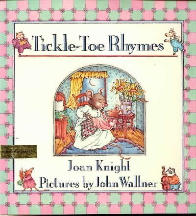 Beispielbild fr Tickle-Toe Rhymes zum Verkauf von Wonder Book