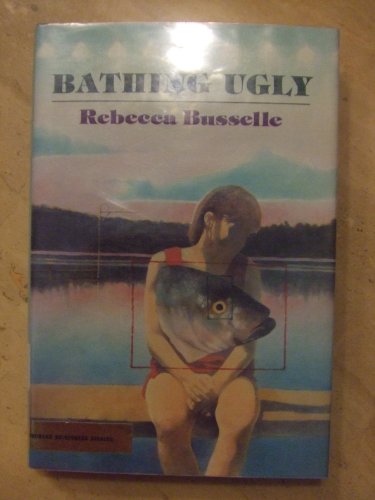 Stock image for Bathing Ugly for sale by Weller Book Works, A.B.A.A.