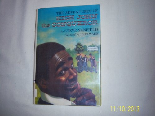 Imagen de archivo de The Adventures of High John the Conqueror a la venta por Better World Books