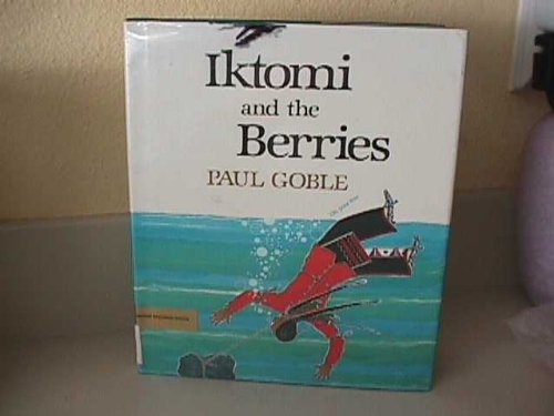 9780531058190: Iktomi and the Berries: A Plains Indian Story