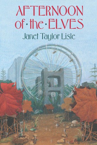 Afternoon Of The Elves (9780531058374) by Janet Taylor Lisle