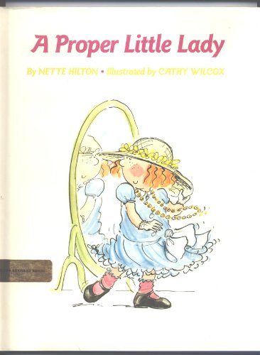 Beispielbild fr A Proper Little Lady zum Verkauf von Thomas F. Pesce'