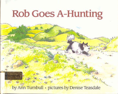 ROB GOES A-HUNTING