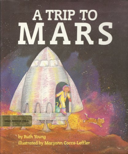 9780531058923: A Trip to Mars