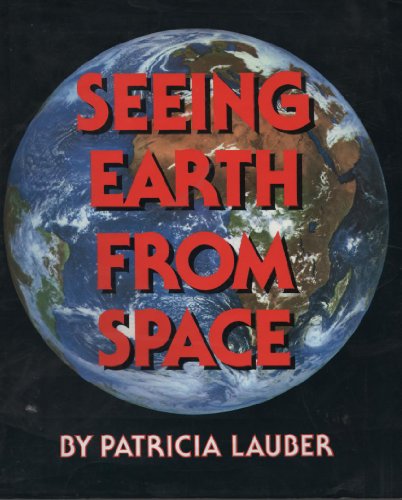 Stock image for Seeing Earth from Space for sale by Better World Books: West