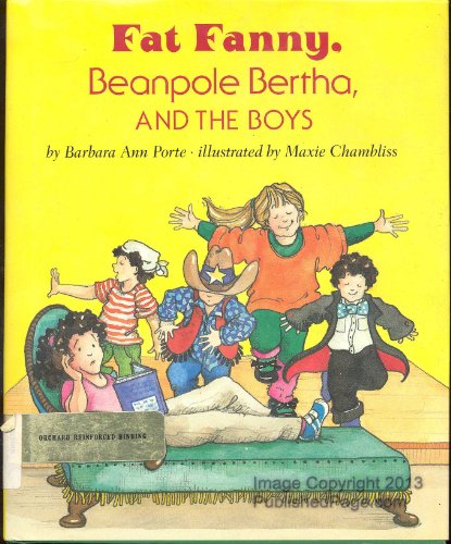 Imagen de archivo de Fat Fanny, Beanpole Bertha and the Boys a la venta por Better World Books