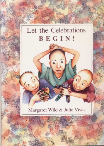 Beispielbild fr Let the Celebrations Begin! zum Verkauf von Better World Books