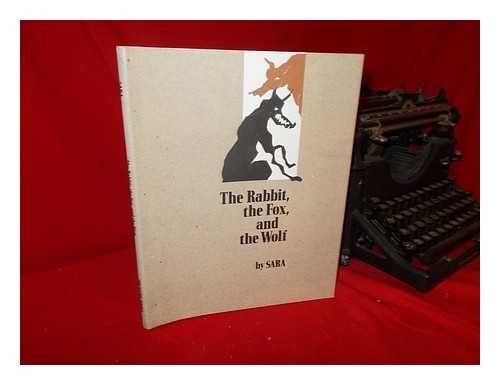 Stock image for The Rabbit, the Fox, and the Wolf for sale by Booked Experiences Bookstore