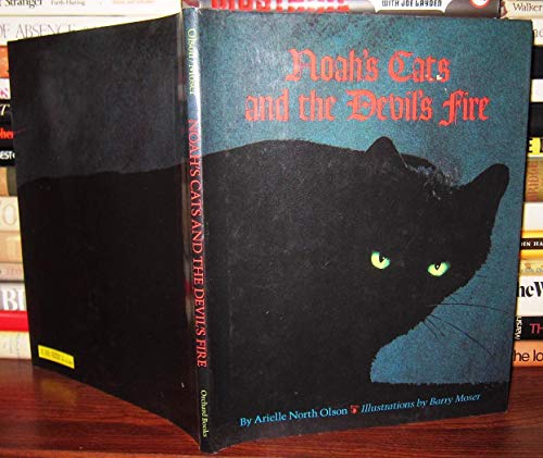 Stock image for Noah's Cats and the Devil's Fire for sale by HPB-Emerald