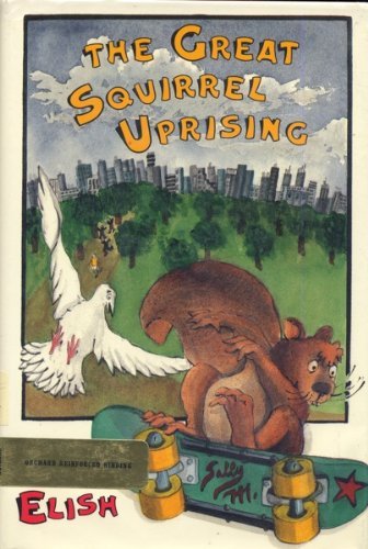 Beispielbild fr The Great Squirrel Uprising zum Verkauf von Better World Books