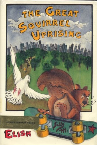 9780531059951: The Great Squirrel Uprising