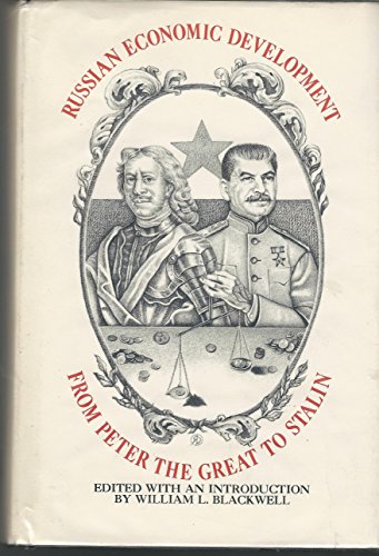 9780531063637: Russian Economic Development from Peter the Great to Stalin (Modern Scholarship on European History)