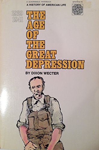 Beispielbild fr The Age of the Great Depression, 1929-1941 zum Verkauf von Better World Books