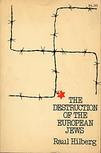 9780531064528: The Destruction of the European Jews [Paperback] by Hilberg, Raul