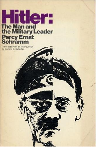 Imagen de archivo de Hitler: The Man and the Military Leader a la venta por Neatstuff