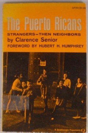 Stock image for The Puerto Ricans: Strangers--Then Neighbors, for sale by Amazing Books Pittsburgh