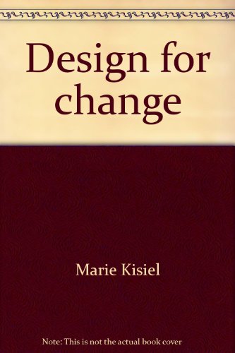 Imagen de archivo de Design for change: A guide to new careers a la venta por -OnTimeBooks-