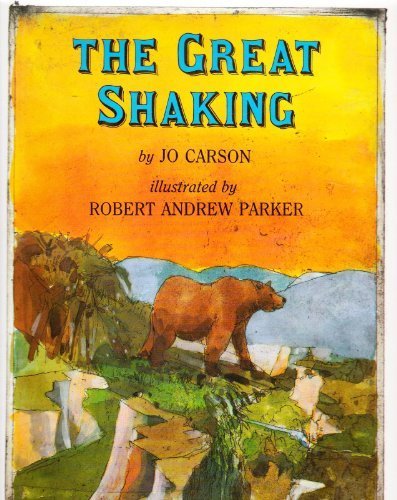 The Great Shaking: An Account of the Earthquakes of 1811 and 1812 (9780531068090) by Carson, Jo