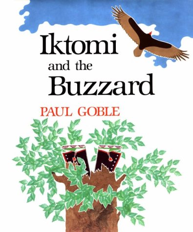 Stock image for Iktomi and the Buzzard: A Plains Indian Story for sale by Books of the Smoky Mountains