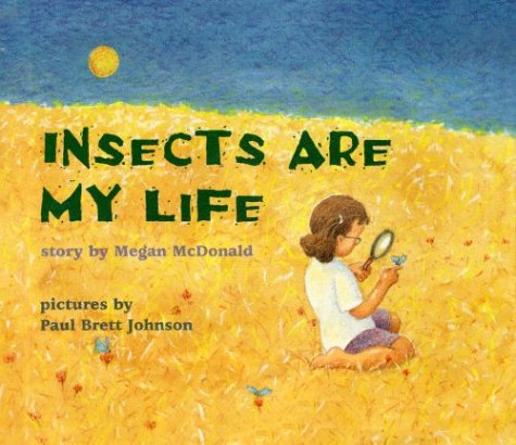 Stock image for Insects Are My Life for sale by ThriftBooks-Dallas