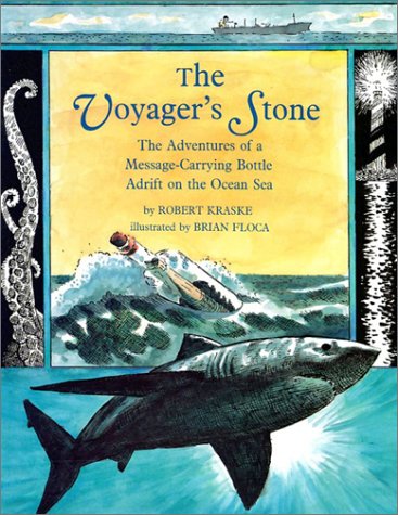 Imagen de archivo de The Voyager's Stone : The Adventures of a Message-Carrying Bottle Adrift on the Ocean Sea a la venta por Better World Books