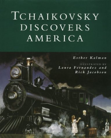 Stock image for Tchaikovsky Discovers America for sale by ThriftBooks-Dallas