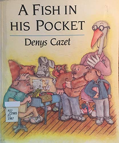 A Fish in His Pocket (9780531070215) by Cazet, Denys