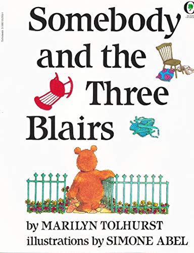 9780531070567: Somebody And The Three Blairs (Orchard Paperbacks)