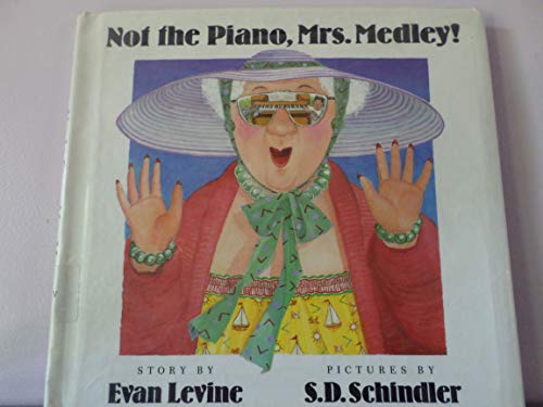 9780531070628: Not the Piano, Mrs. Medley (Orchard Paperbacks)