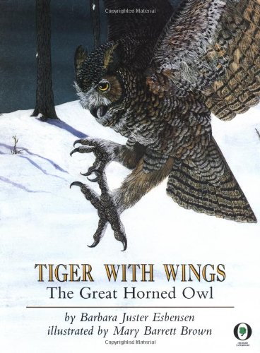 Beispielbild fr Tiger with Wings: The Great Horned Owl zum Verkauf von ThriftBooks-Atlanta