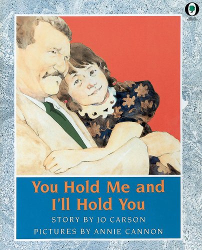 Beispielbild fr You Hold Me And I'll Hold You (Orchard Paperbacks) zum Verkauf von Wonder Book