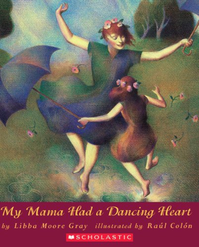 9780531071427: My Mama Had a Dancing Heart (Orchard Paperbacks)