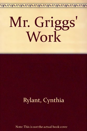 9780531083697: Mr. Griggs' Work