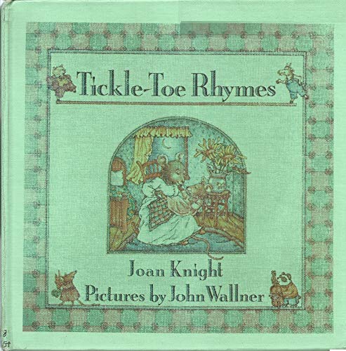 Stock image for Tickle-Toe Rhymes for sale by Alf Books
