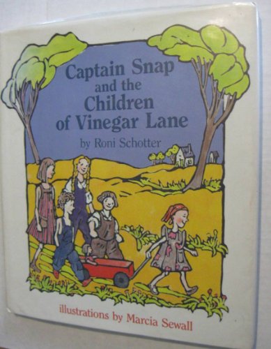 Stock image for Captain Snap and the Children of Vinegar Lane for sale by Thomas F. Pesce'