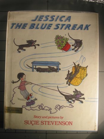 Jessica the Blue Streak: Story and Pictures (9780531083987) by Stevenson, Sucie