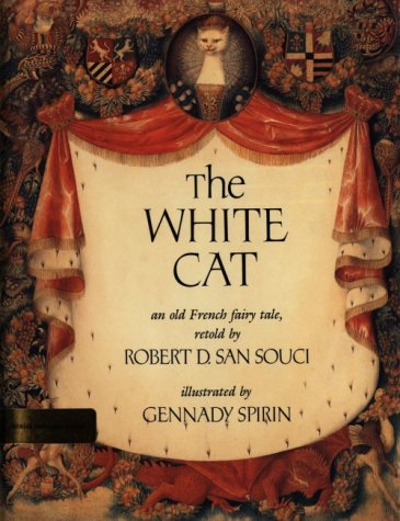 Beispielbild fr The White Cat: An Old French Fairy Tale zum Verkauf von ThriftBooks-Atlanta