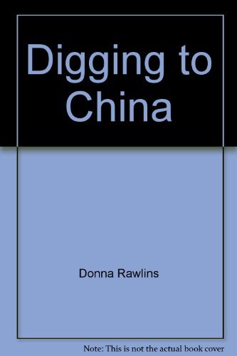 Stock image for Digging to China for sale by ThriftBooks-Dallas