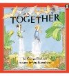 Together (9780531084311) by Lyon, George Ella; Rosenberry, Vera