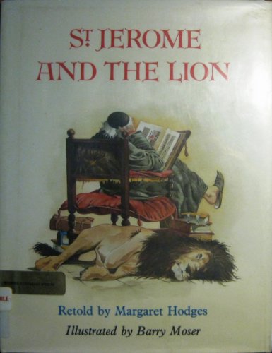 St. Jerome and the Lion (9780531085387) by Hodges, Margaret