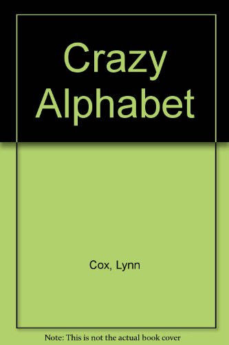 Stock image for Crazy Alphabet for sale by ThriftBooks-Atlanta