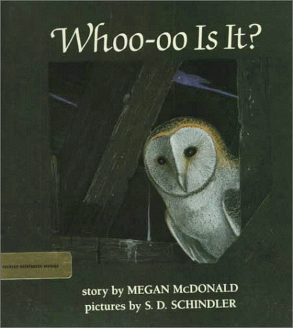 Whoo-oo Is It? (9780531085745) by McDonald, Megan