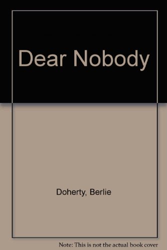 Stock image for Dear Nobody for sale by Neil Williams, Bookseller