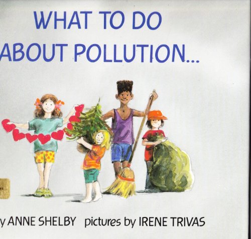 Beispielbild fr What to Do about Pollution-- zum Verkauf von ThriftBooks-Atlanta