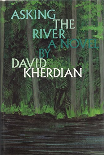 Asking the River (9780531086339) by Kherdian, David