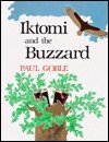 Stock image for Iktomi and the Buzzard : A Plains Indian Story for sale by Better World Books: West