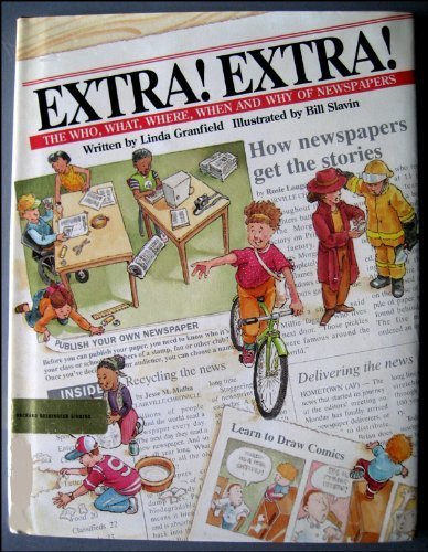 9780531086834: Extra! Extra!: The Who, What, Where, When and Why of Newspapers