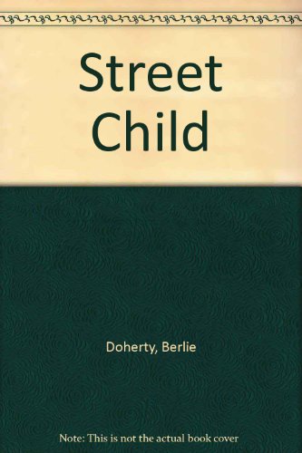 9780531087145: Street Child