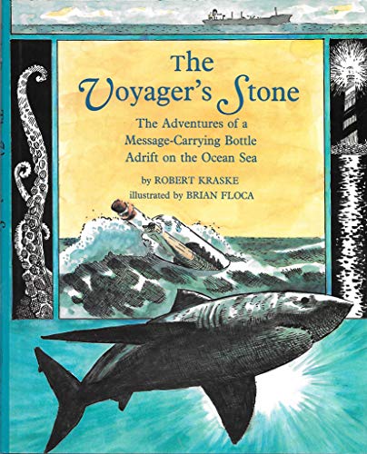 Imagen de archivo de The Voyager's Stone : The Adventures of a Message-Carrying Bottle Adrift on the Ocean Sea a la venta por Better World Books