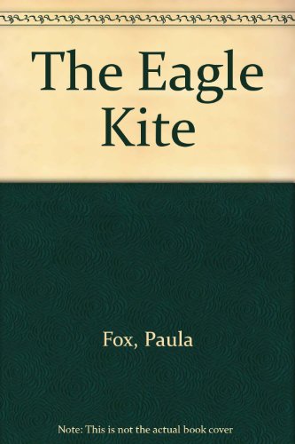 9780531087428: The Eagle Kite: A Novel